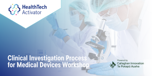 healthtech activator clinical investigation process for medical devices workshop thvsujvx