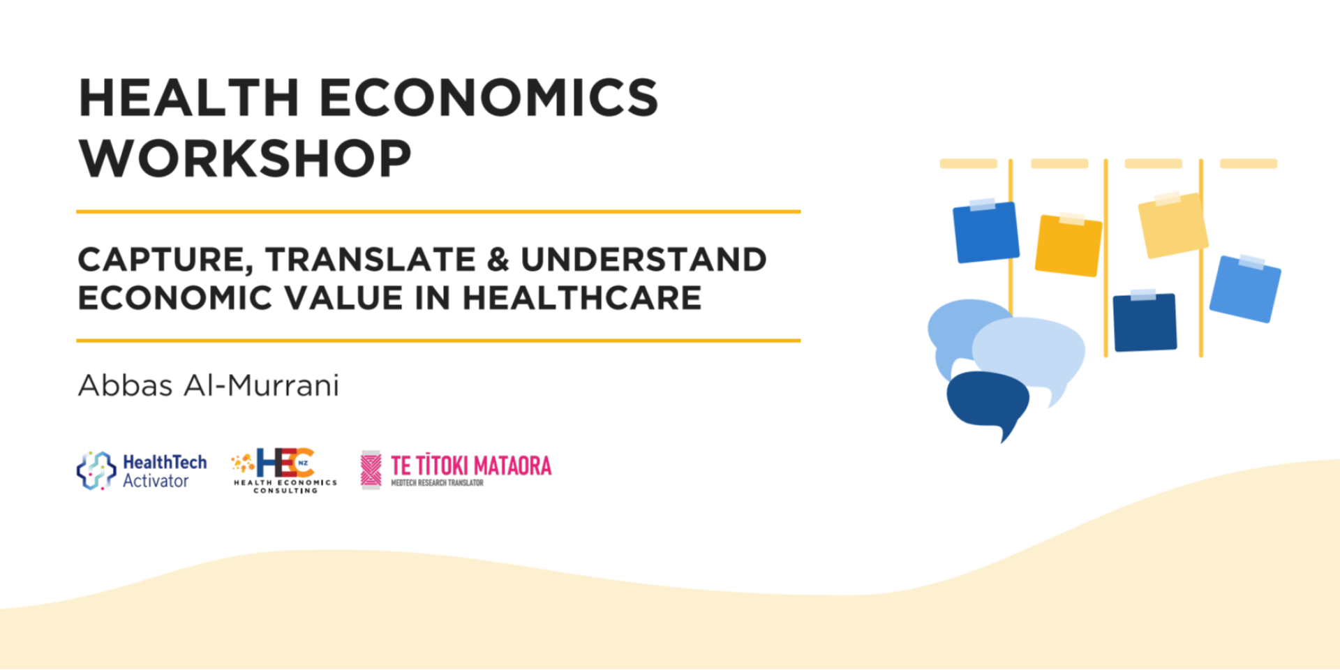 te titoki mataora and healthtech activator health economics workshop